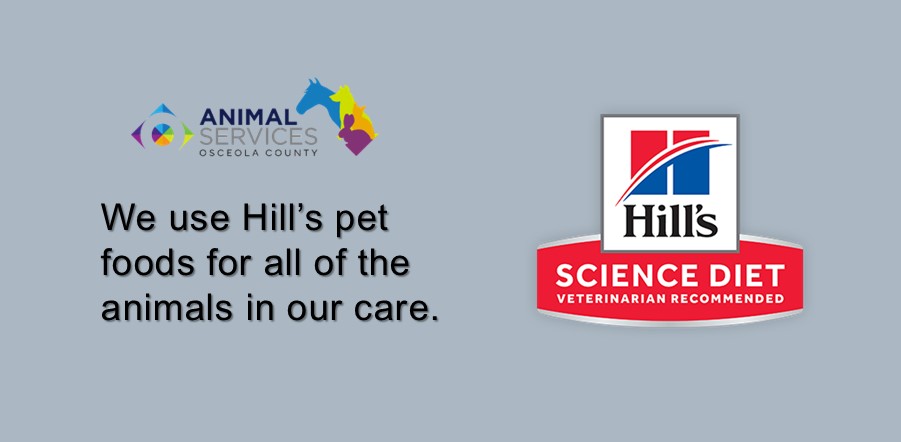 We use Hill's Science Diet Pet Foods at OCAS